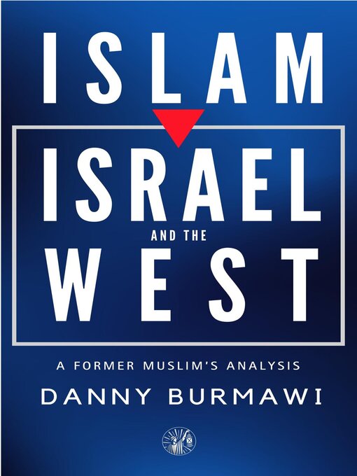 Cover image for ISLAM, ISRAEL, AND THE WEST